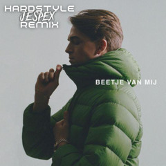 Antoon - Beetje Van Mij (JESPEX HARDSTYLE REMIX) - FREE DOWNLOAD!