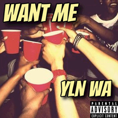 Want Me [Prod.yeahitis]
