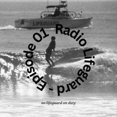 Radio Lifeguard - Episode 01