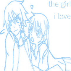 the girl i love