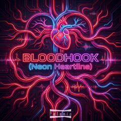 BLOODHOOK (Neon Heartline)