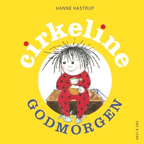 (ePUB) Download Godmorgen, Cirkeline LYT&LÆS BY : Hanne Hastrup