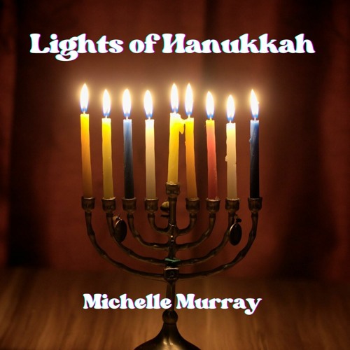 Lights Of Hanukkah