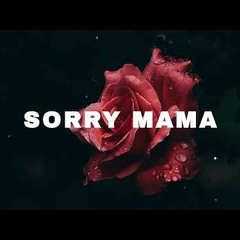 (SOLD) Sad Type Beat -  Sorry Mama    Emotional Rap Piano Instrumental