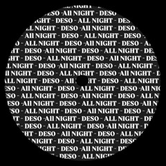 All Night - DESO