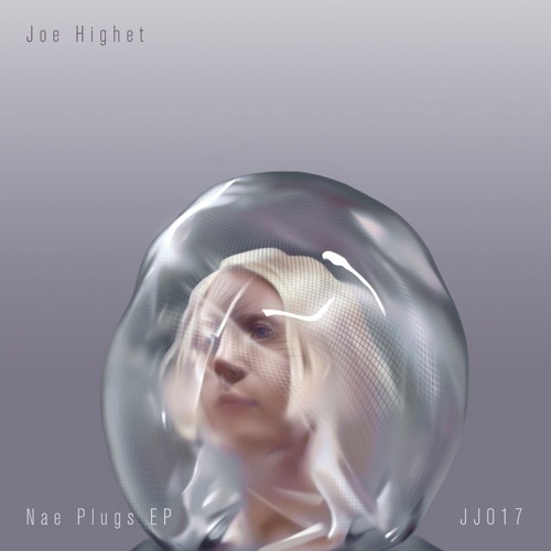 Premiere: 3 - Joe Highet - Nae Plugs [JJ017]