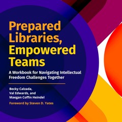 ⚡read❤ Prepared Libraries, Empowered Teams: A Workbook for Navigating Intellectual