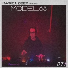 Mavrica Presents: Model 68 (PL) [MD071]