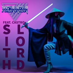 Sith Lord (feat. Castro)