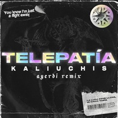 Kali Uchis - Telepatia (Ayerdi Remix)
