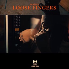 Loose Fingers