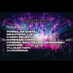 FUNKOT PERGILAH CINTA x KASIH SEJATI - Sokkyy™️
