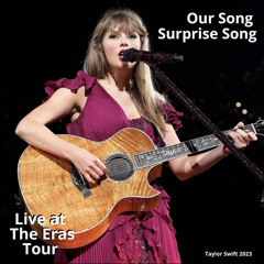 Our Song (Live at The Eras Tour)
