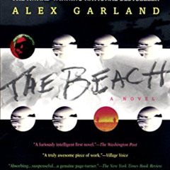 [Free] EBOOK √ The Beach by  Alex Garland PDF EBOOK EPUB KINDLE