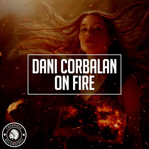Dani Corbalan - On Fire