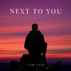Next To You