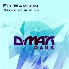 Break Your Mind (Full)