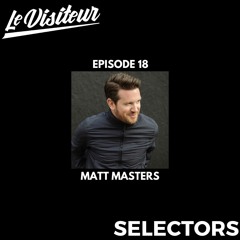 LV Selectors 18 - Matt Masters [Freerange Records]