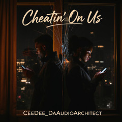 Cheatin' on Us (Remix)