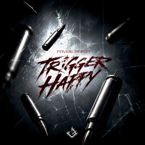 FRVME PRFCT - Trigger Happy