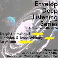 KINDOHM & JESSE WHITNEY live @ Mirror Lab on 11-14-24