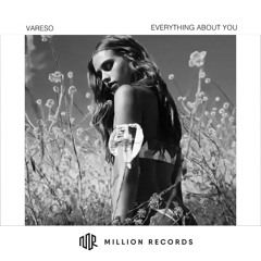 Vareso - Everything About You | Free Download |