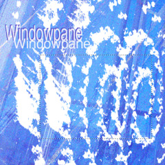 WINDOWPANE