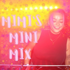 MIMI'S MINI MIX