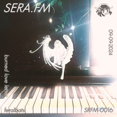 feralbats - burned love letter (SRFM-0016)