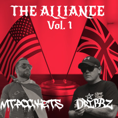 MTpockets ft. Dribbz Presents The Alliance Vol. 1