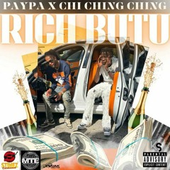 Paypa & Chi Ching Ching - Rich Butu
