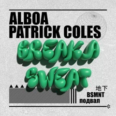 Patrick Coles - Break A Sweat