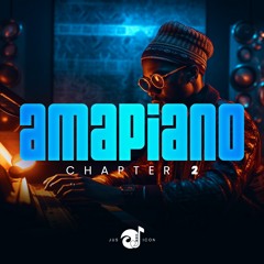 AMAPIANO CHAPTER 2