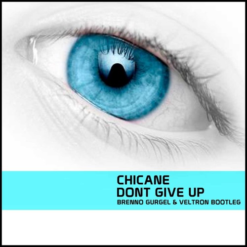 Chicane - Dont Give Up ( Brenno Gurgel & Veltron Ibiza Summer 2023 Bootleg )Link Below