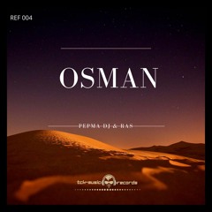 PEPMA DJ & RAS -OSMAN Original Mixx