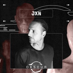 OBSCUR | Sessions JXN