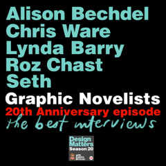 20th Anniversary celebration with graphic novelists Chris Ware, Alison Bechdel, Roz Chast, Seth and Lynda Barry