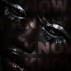 i know