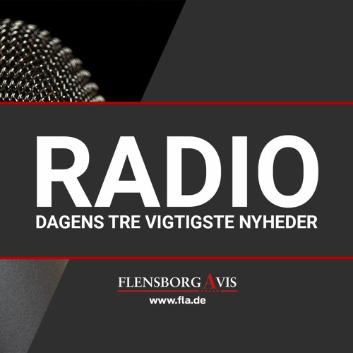 Stream Radionyheder 17.06.2022 by Flensborg Avis | Listen online for free  on SoundCloud