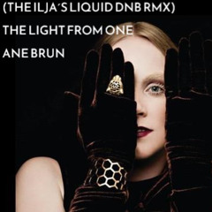 Ane Brun  - The light from one (Liquid DnB RMX)