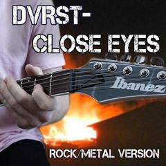 DVRST - Close Eyes (Cover by Dmitry Musatov)