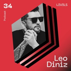 Levels Podcast #34: LEO DINIZ