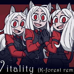 Mittsies - Vitality（K-forest's Remix）