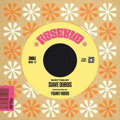 Rosebud - Suave Dubois x Franky Indigo