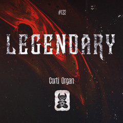 Corti Organ - Legendary