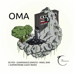 DE FEO + MIKEL SMR + Gianfranco Dimilto  -  Oma -  Original Mix