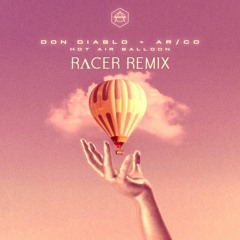 Don Diablo & AR/CO - Hot Air Balloon (RΛCER Remix)