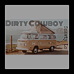 Dirty Cowboy x Snawty Lo