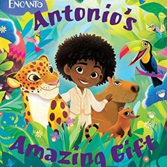 DOWNLOAD EPUB 📮 Disney Encanto Antonio's Amazing Gift by  Disney Books [EBOOK EPUB K