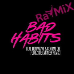 Ed Sheeran - Bad Habits (feat. Tion Wayne & Central Cee) RaYMiX